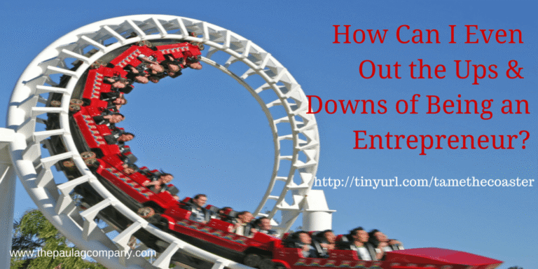 Tame the Entrepreneurial Roller Coaster