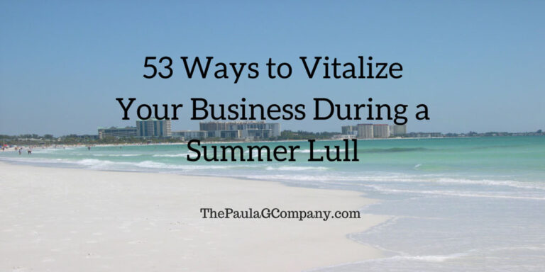 53 Ways to Vitalize Your Business During a Summer Lull